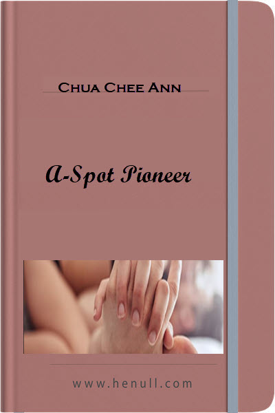 Chua Chee Ann – A-Spot Pioneer