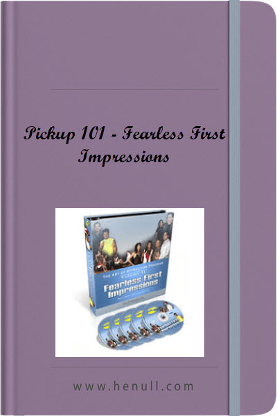 Pickup 101 – Fearless First Impressions