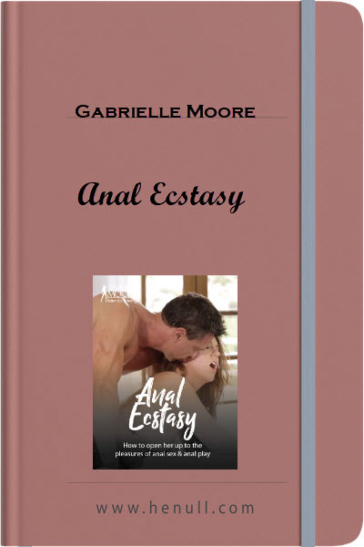 Gabrielle Moore – Anal Ecstasy