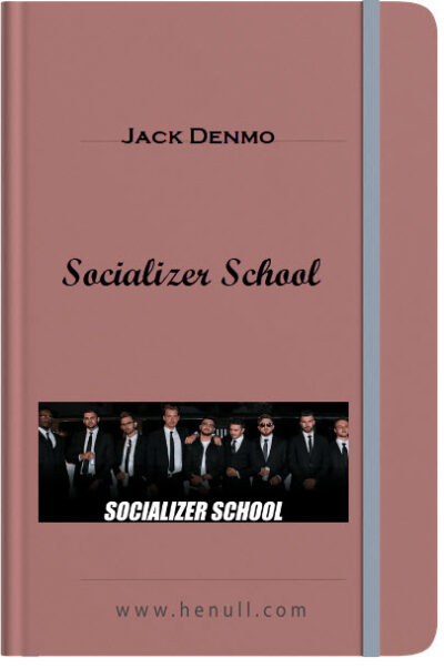 Jack Denmo – Socializer School