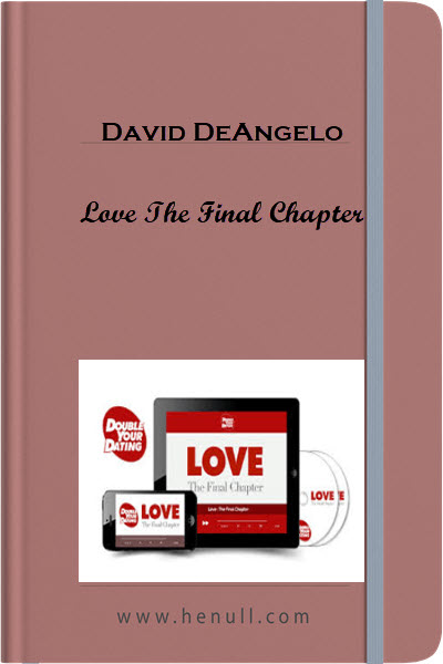 David DeAngelo – Love The Final Chapter