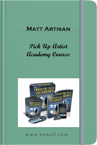 Matt Artisan – Pick Up Artist Academy Course