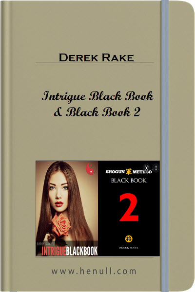 Derek Rake – Intrigue Black Book & Black Book 2