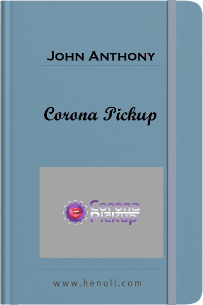 John Anthony – Corona Pickup