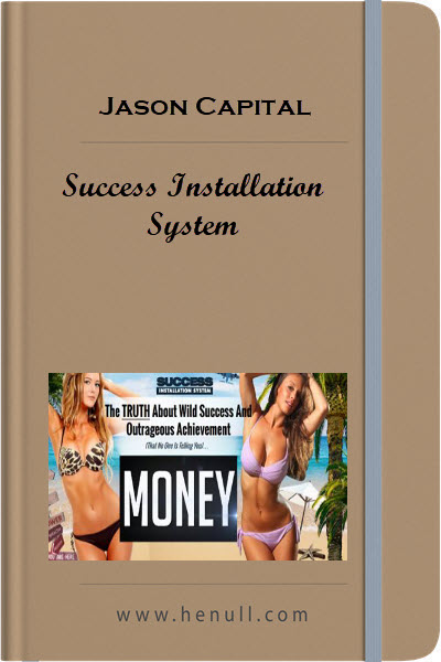 Jason Capital – Success Installation System