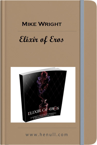 Mike Wright – Elixir of Eros