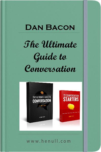 The Modern Man – Dan Bacon – The Ultimate Guide to Conversation