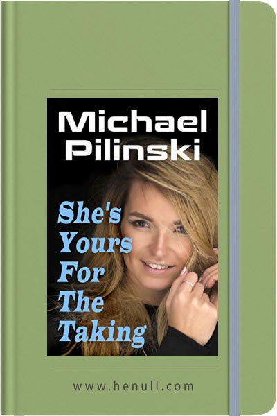 Michael Pilinski – She’s Yours For The Taking