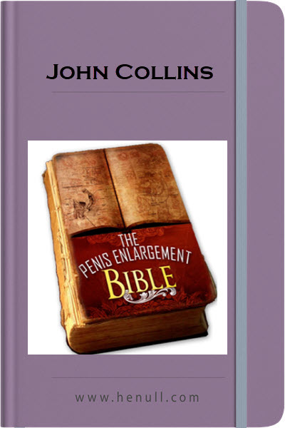 John Collins - Penis Enlargement Bible