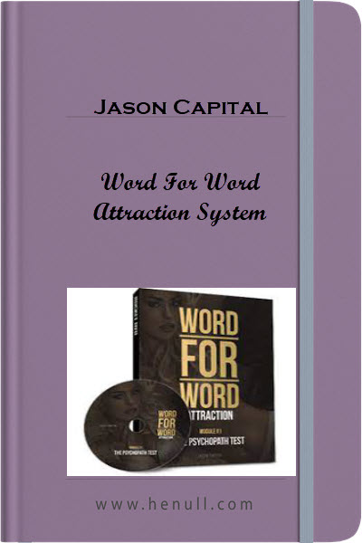 Jason Capital – Word For Word Attraction System