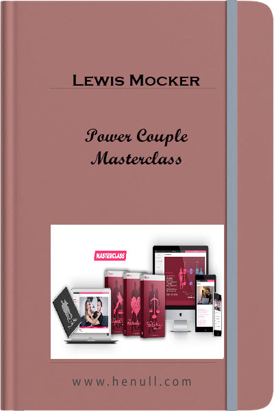 Lewis Mocker – Power Couple Masterclass