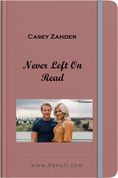 Casey Zander – Never Left On Read