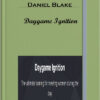 Daniel Blake - Daygame Ignition