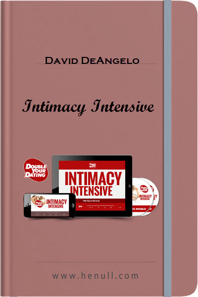 David DeAngelo – Intimacy Intensive