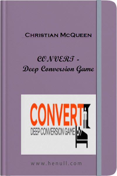 Christian McQueen – CONVERT – Deep Conversion Game