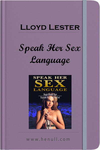 Lloyd Lester – Speak Her Sex Language