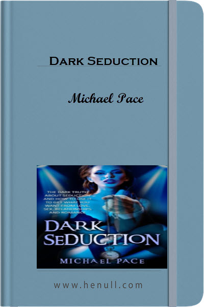 Dark Seduction – Michael Pace