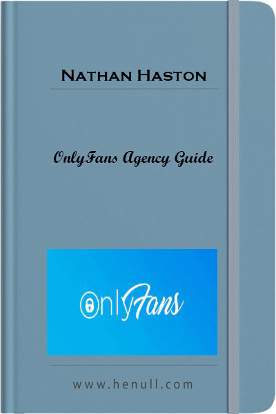 Nathan Haston – OnlyFans Agency Guide