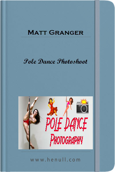 Matt Granger – Pole Dance Photoshoot