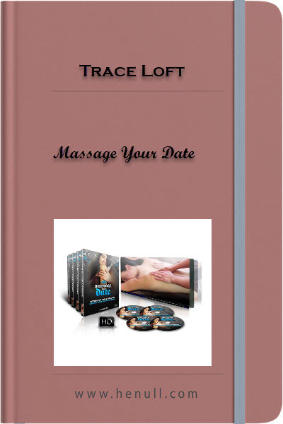 Trace Loft – Massage Your Date