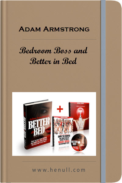 Adam Armstrong – Bedroom Boss and Better in Bed