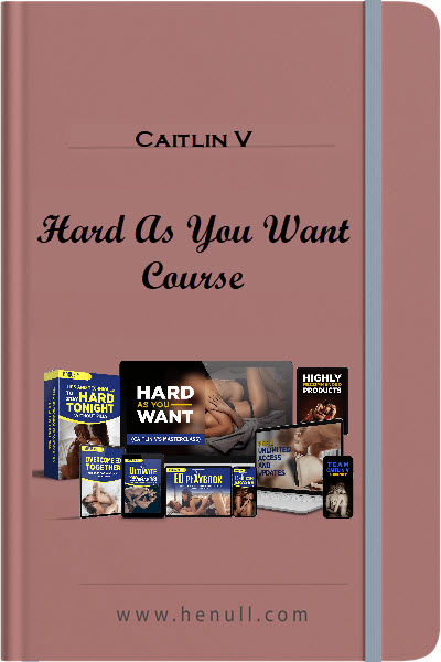 Caitlin V – Hard As You Want Course