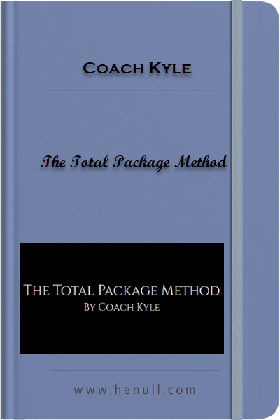 Coach Kyle – The Total Package Method