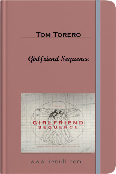 Tom Torero – Girlfriend Sequence