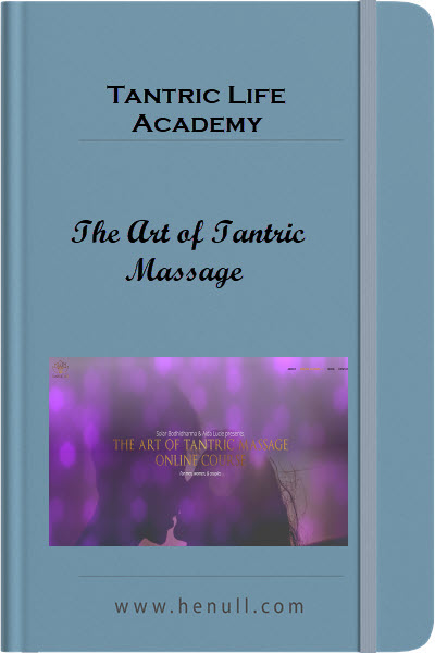 Tantric Life Academy – The Art of Tantric Massage