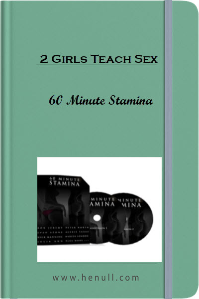 2 Girls Teach Sex – 60 Minute Stamina