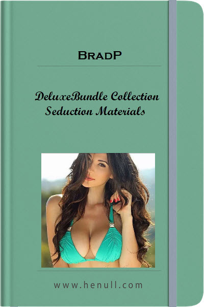 BradP - DeluxeBundle Collection Seduction Materials