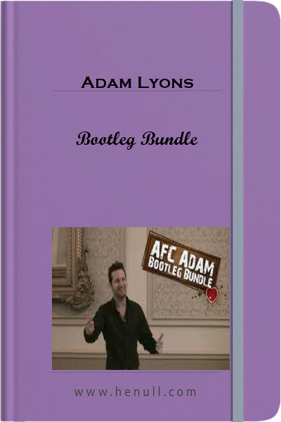 Adam Lyons – Bootleg Bundle